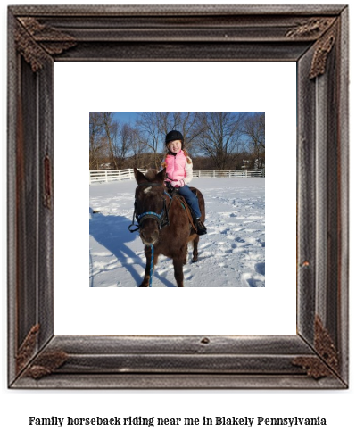 family horseback riding near me in Blakely, Pennsylvania